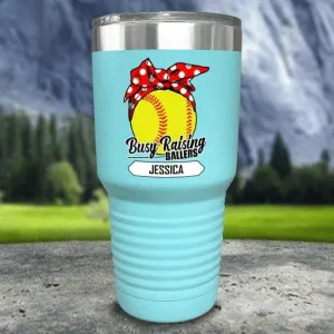 CUSTOM Busy Raising Ballers Color Printed Tumblers