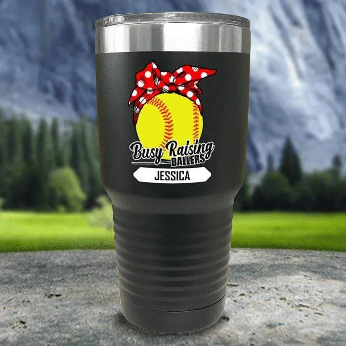 CUSTOM Busy Raising Ballers Color Printed Tumblers
