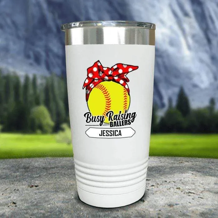 CUSTOM Busy Raising Ballers Color Printed Tumblers