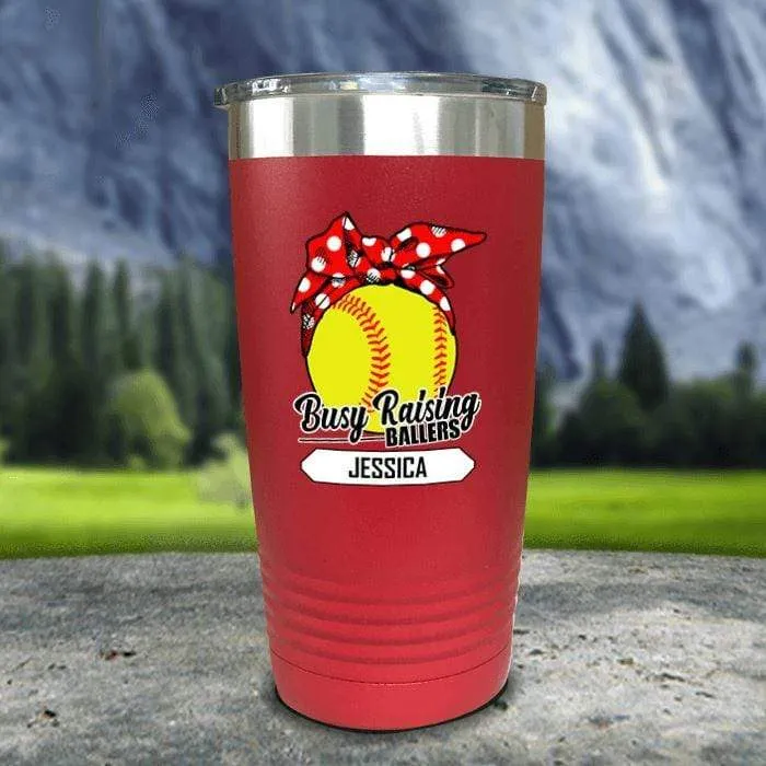 CUSTOM Busy Raising Ballers Color Printed Tumblers