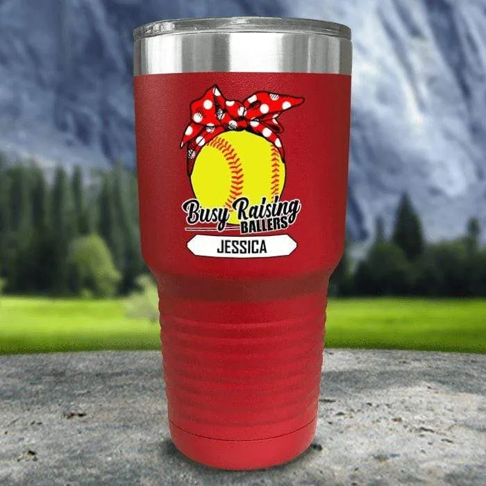 CUSTOM Busy Raising Ballers Color Printed Tumblers