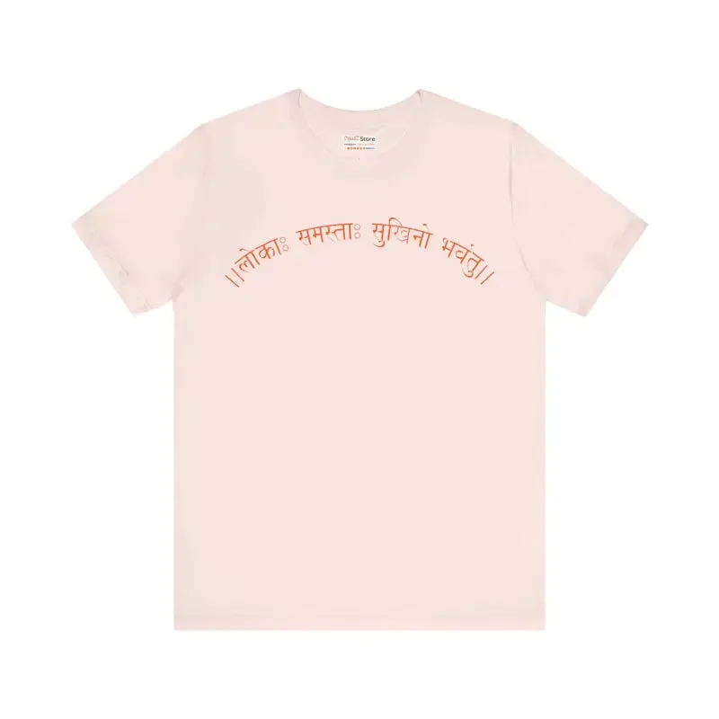 Elevate your Vibe with Lokah Samastha Sukhinu Tee