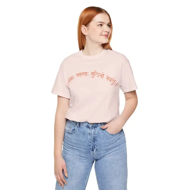 Elevate your Vibe with Lokah Samastha Sukhinu Tee