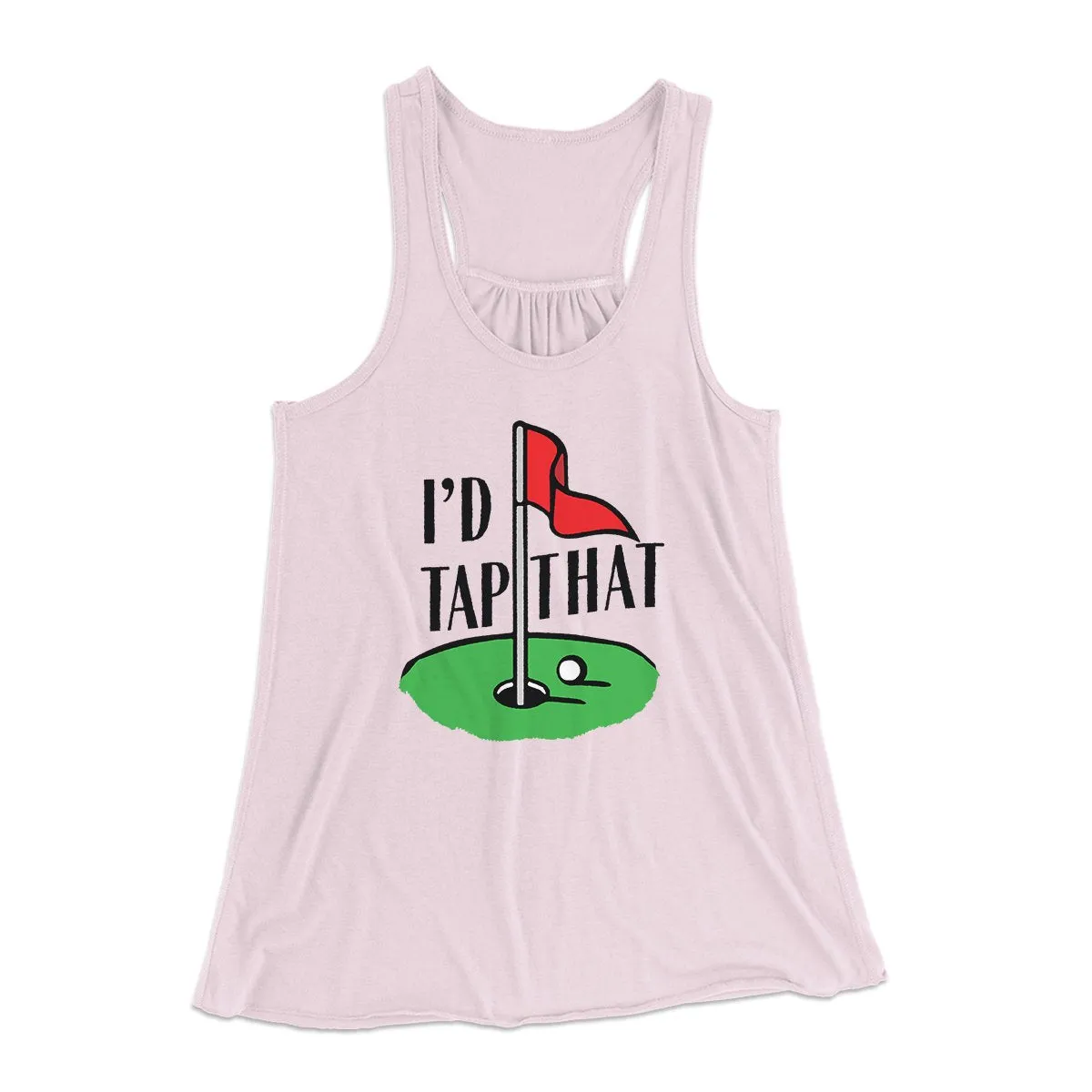 I'd Tap That Funny Women's Flowey Tank Top