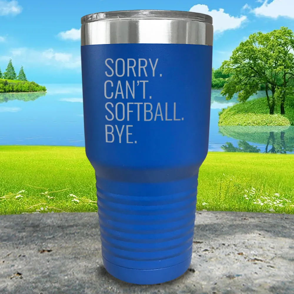 Sorry Can't Bye Personalized With Sports Engraved Tumbler